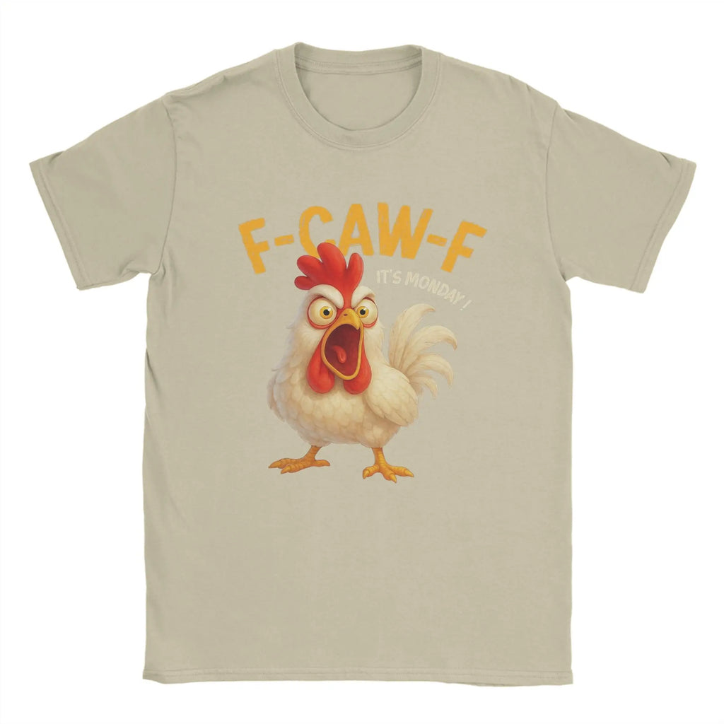 F-CAW-F It’s Monday Funny |Angry Chicken Meme | T Shirts Men's Cotton