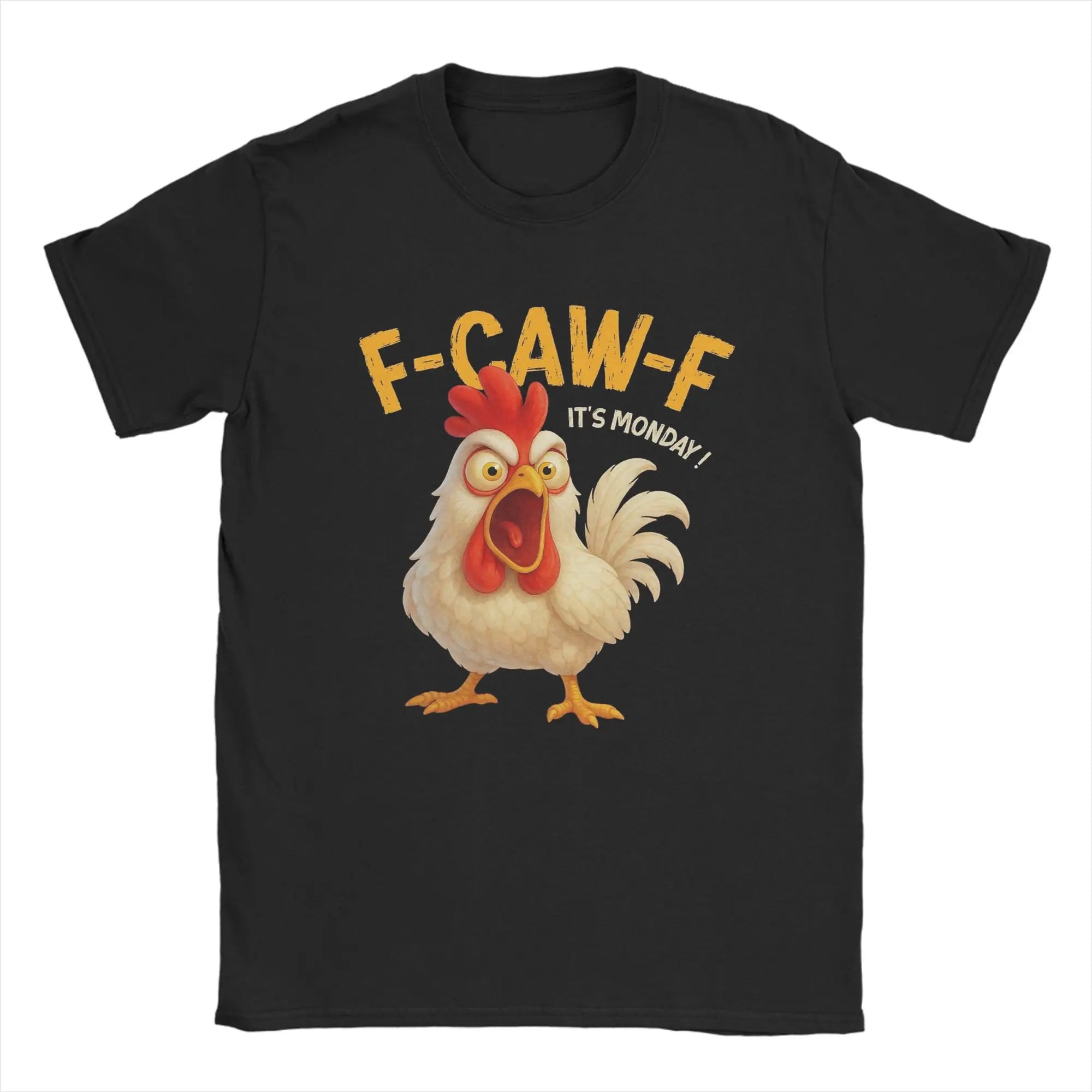 F-CAW-F It’s Monday Funny |Angry Chicken Meme | T Shirts Men's Cotton